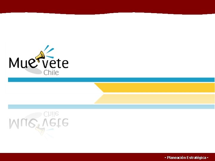  • Planeación Estratégica • 