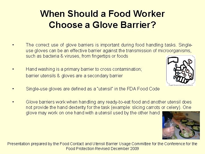 When Should a Food Worker Choose a Glove Barrier? • The correct use of