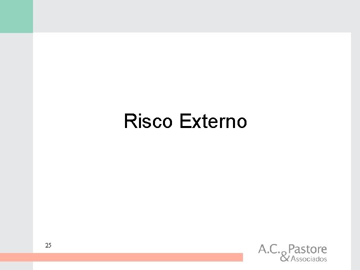 Risco Externo 25 