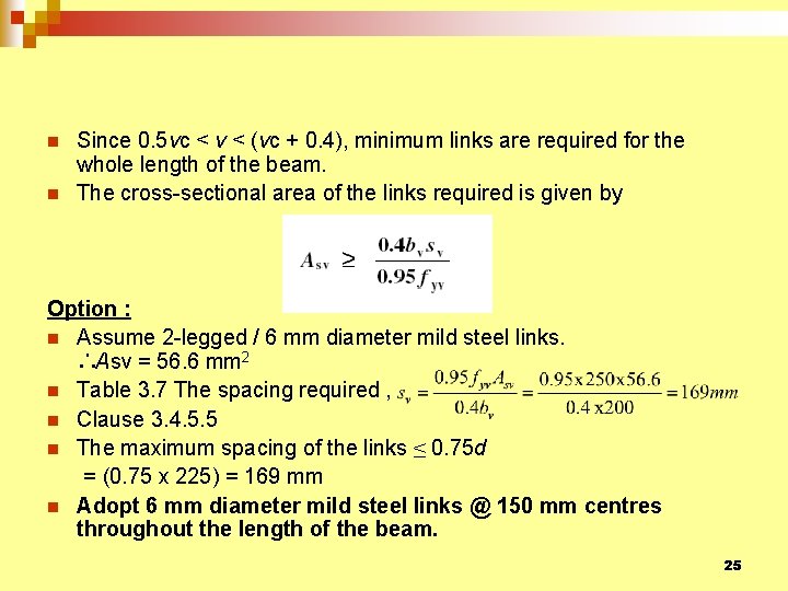 n n Since 0. 5 vc < v < (vc + 0. 4), minimum