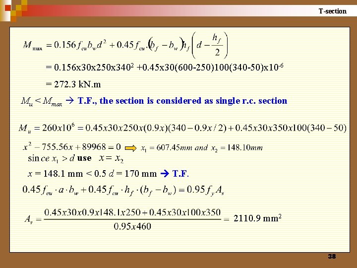 T-section = 0. 156 x 30 x 250 x 3402 +0. 45 x 30(600