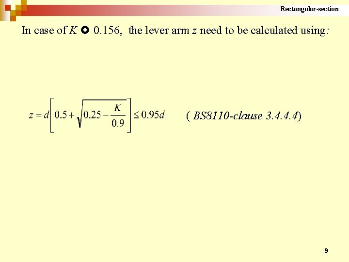 Rectangular-section In case of K 0. 156, the lever arm z need to be