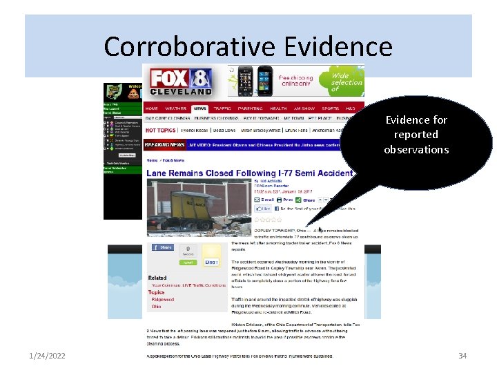 Corroborative Evidence for reported observations 1/24/2022 Trust Networks: T. K. Prasad 34 