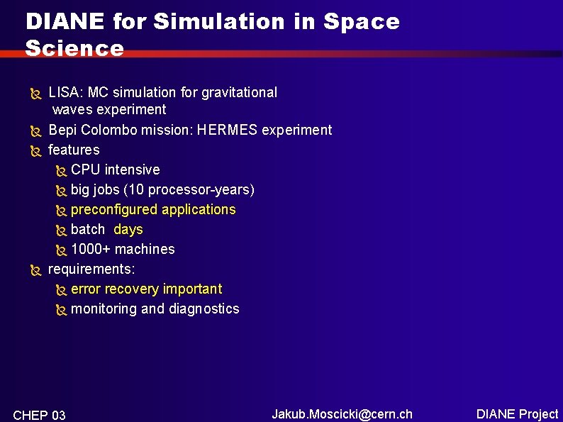 DIANE for Simulation in Space Science LISA: MC simulation for gravitational waves experiment Bepi