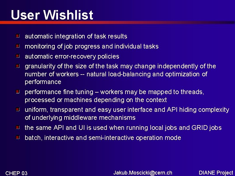 User Wishlist automatic integration of task results monitoring of job progress and individual tasks
