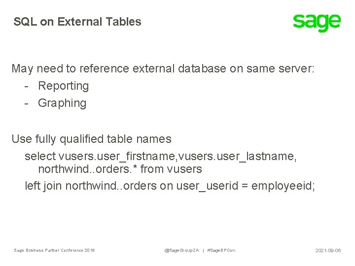 SQL on External Tables May need to reference external database on same server: -