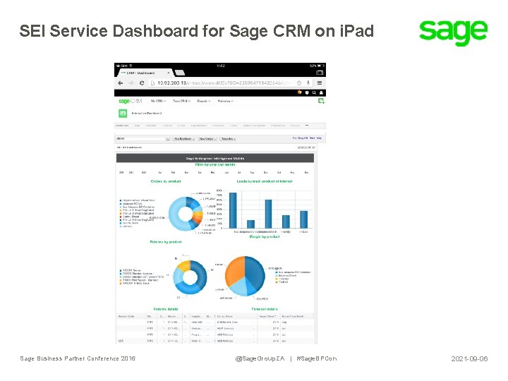 SEI Service Dashboard for Sage CRM on i. Pad Sage Business Partner Conference 2016