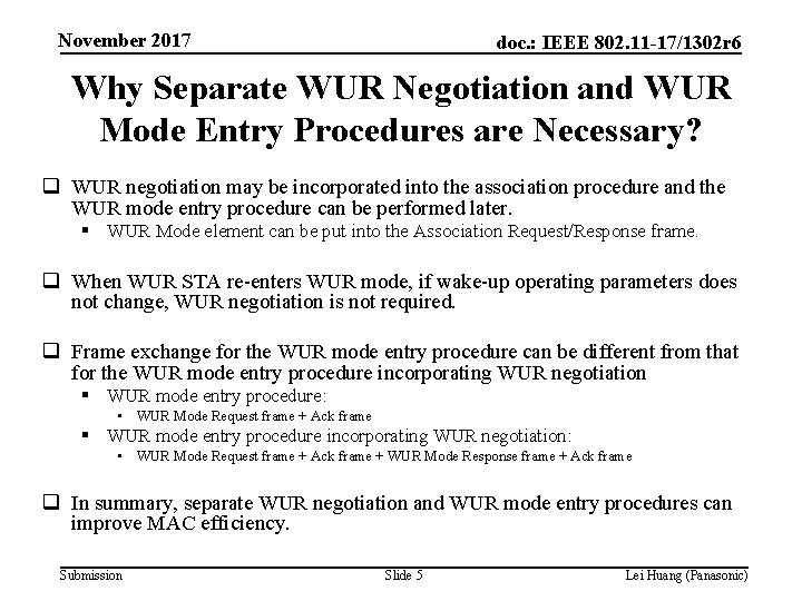 November 2017 doc. : IEEE 802. 11 -17/1302 r 6 Why Separate WUR Negotiation
