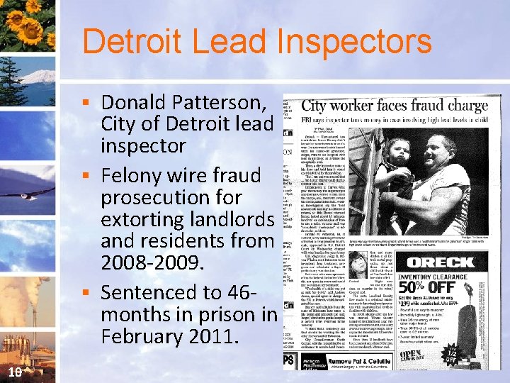 Detroit Lead Inspectors Donald Patterson, City of Detroit lead inspector § Felony wire fraud