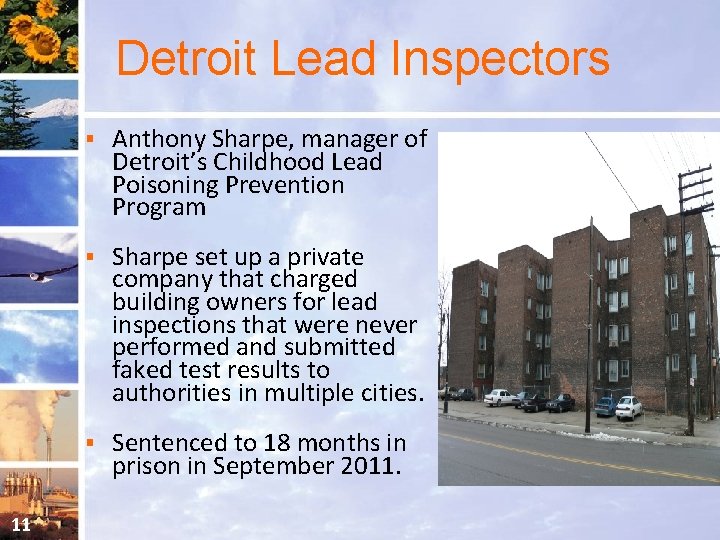 Detroit Lead Inspectors 11 § Anthony Sharpe, manager of Detroit’s Childhood Lead Poisoning Prevention