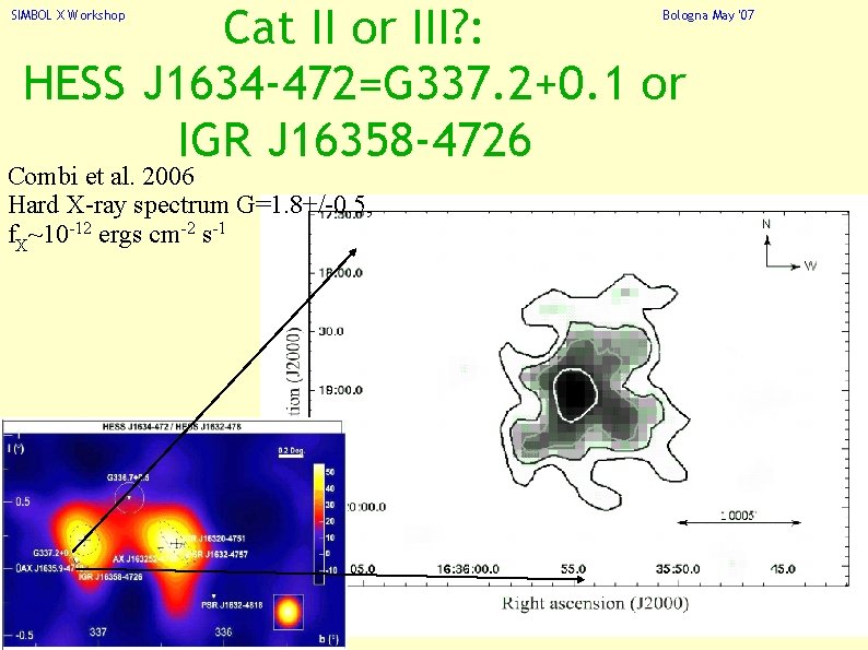 Cat II or III? : HESS J 1634 -472=G 337. 2+0. 1 or IGR