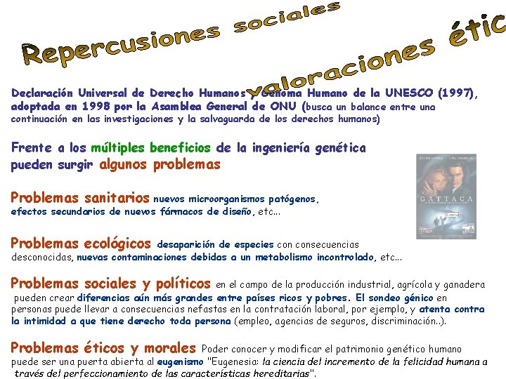 Declaración Universal de Derecho Humanos y Genoma Humano de la UNESCO (1997), adoptada en