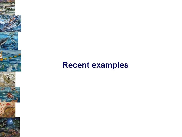 Recent examples 