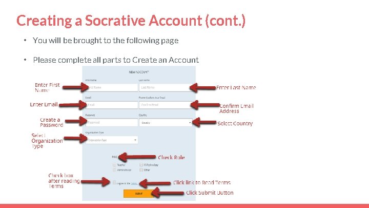 Creating a Socrative Account (cont. ) • You will be brought to the following