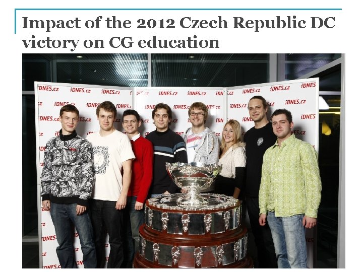 Impact of the 2012 Czech Republic DC victory on CG education PG III (NPGR