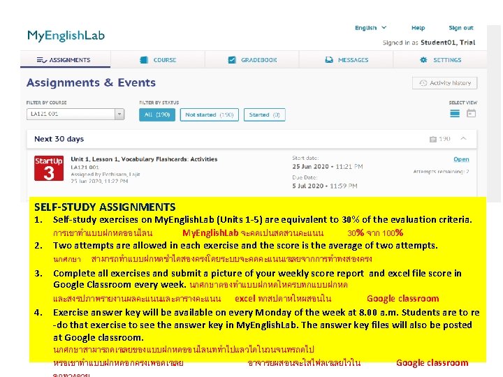 SELF-STUDY ASSIGNMENTS 1. Self-study exercises on My. English. Lab (Units 1 -5) are equivalent