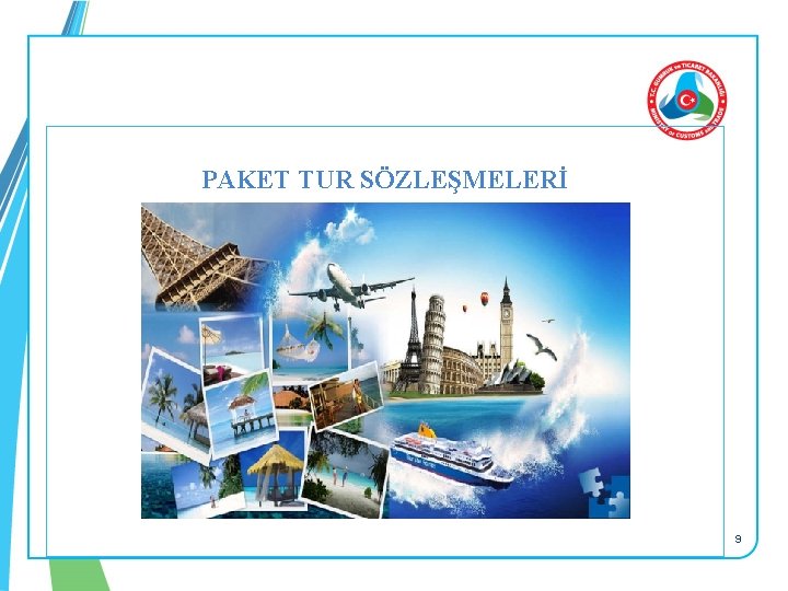 PAKET TUR SÖZLEŞMELERİ 9 