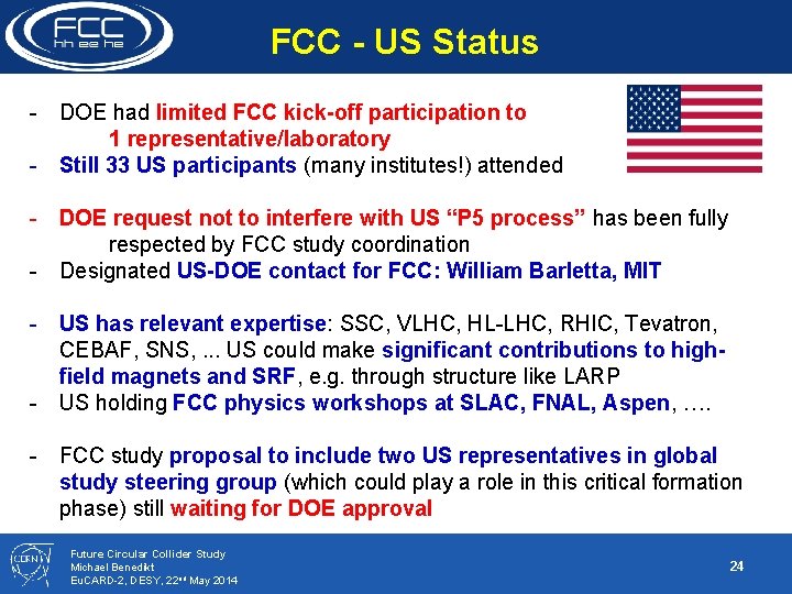 FCC - US Status - DOE had limited FCC kick-off participation to 1 representative/laboratory