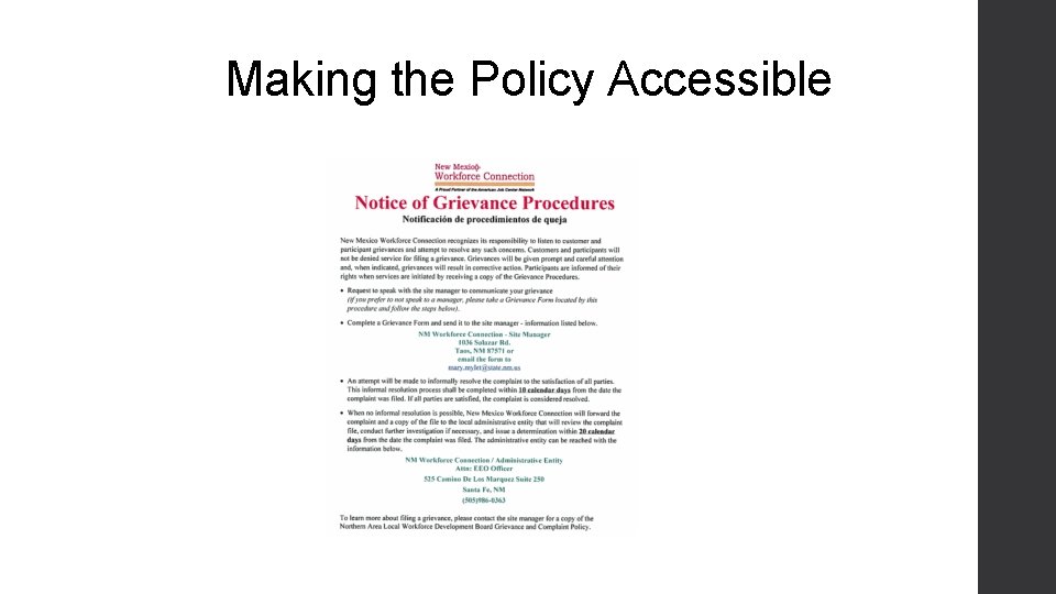 Making the Policy Accessible 