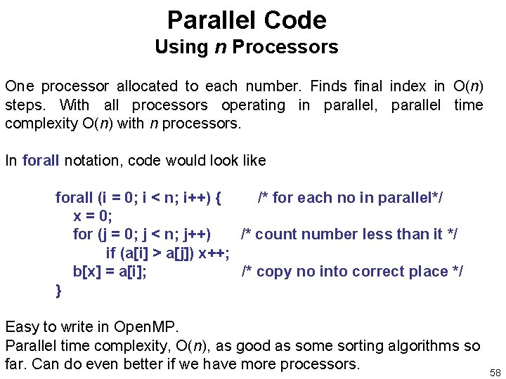 Parallel Code Using n Processors One processor allocated to each number. Finds final index