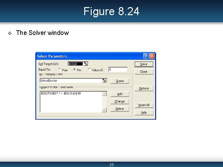 Figure 8. 24 v The Solver window 25 