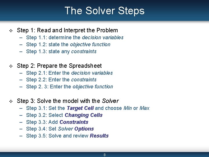 The Solver Steps v Step 1: Read and Interpret the Problem – Step 1.