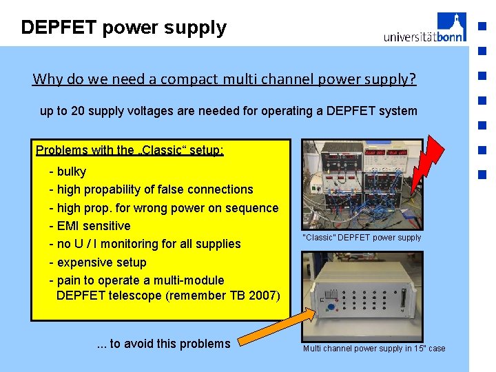 DEPFET power supply Why do we need a compact multi channel power supply? up