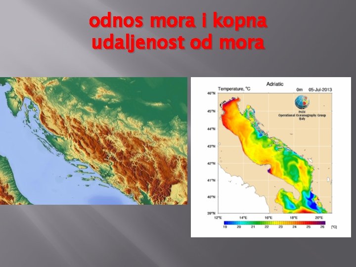 odnos mora i kopna udaljenost od mora 