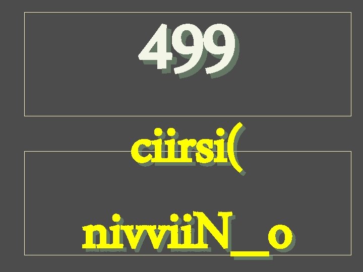 499 ciirsi( nivvii. N_o 