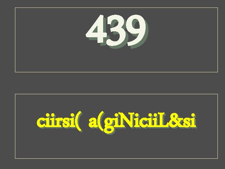 439 ciirsi( a(gi. Nicii. L&si 