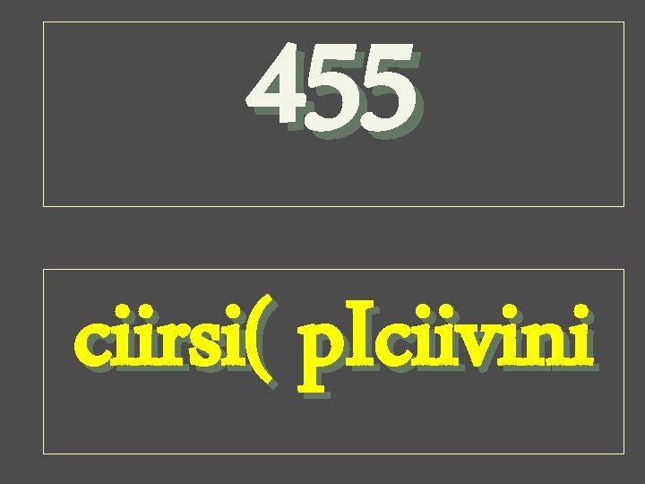 455 ciirsi( p. Iciivini 