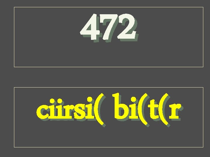 472 ciirsi( bi(t(r 