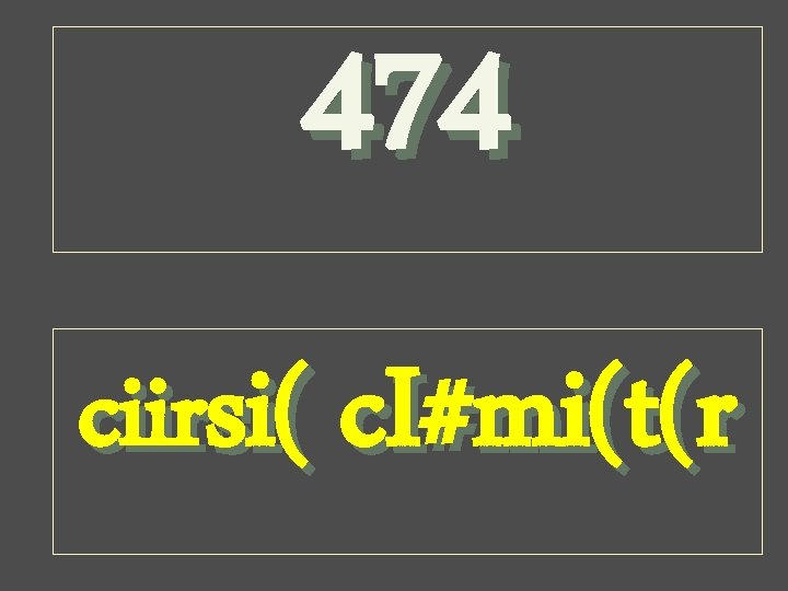 474 ciirsi( c. I#mi(t(r 