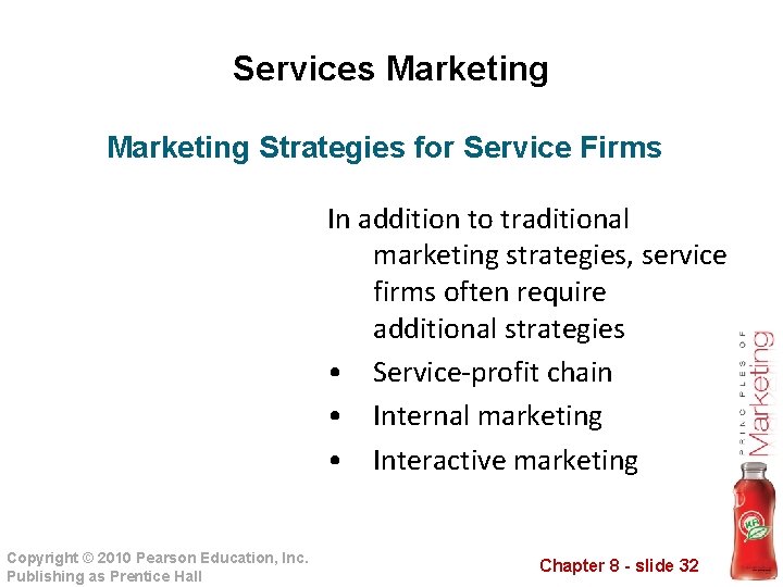 Services Marketing Strategies for Service Firms In addition to traditional marketing strategies, service firms