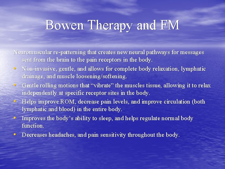 Bowen Therapy and FM Neuromuscular re-patterning that creates new neural pathways for messages sent