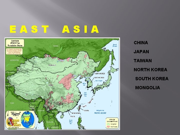 EAST ASIA CHINA JAPAN TAIWAN NORTH KOREA SOUTH KOREA MONGOLIA 