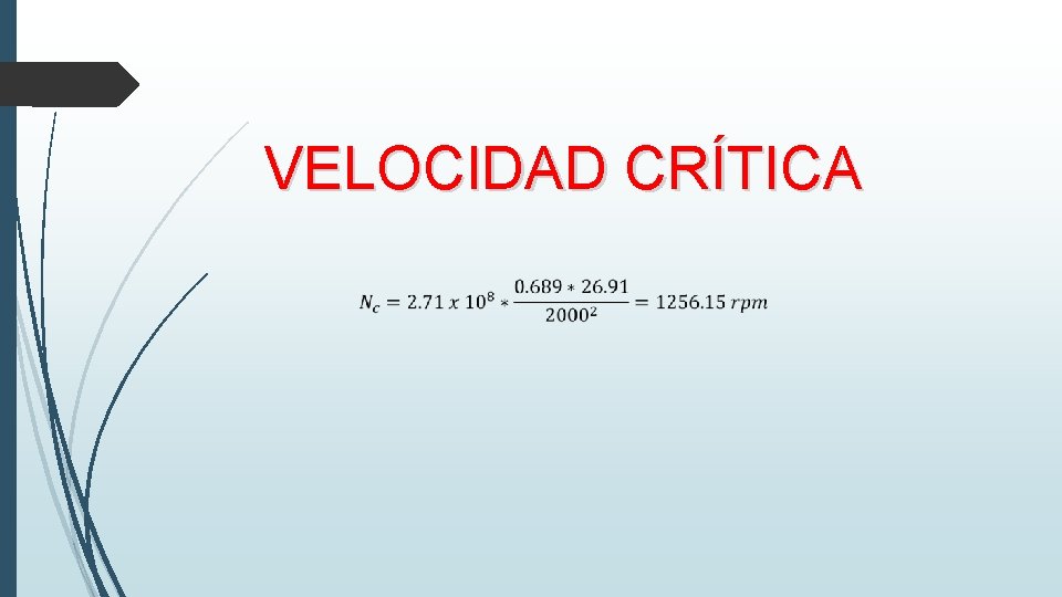 VELOCIDAD CRÍTICA 