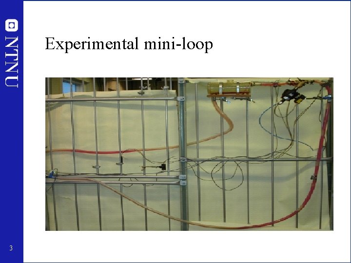 Experimental mini-loop 3 