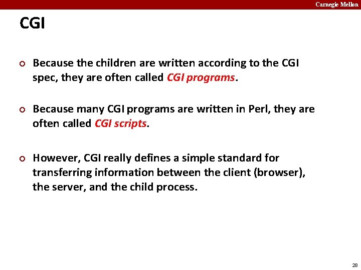 Carnegie Mellon CGI ¢ ¢ ¢ Because the children are written according to the