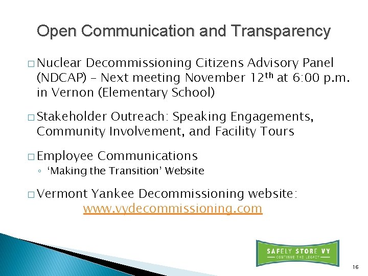 Open Communication and Transparency � Nuclear Decommissioning Citizens Advisory Panel (NDCAP) – Next meeting