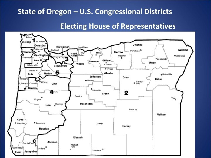 State of Oregon – U. S. Congressional Districts Electing House of Representatives 