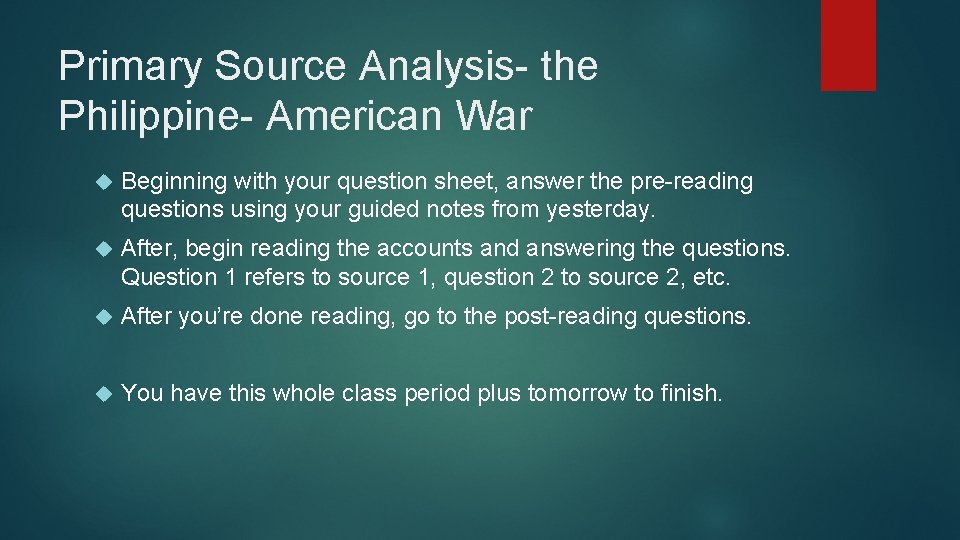 Primary Source Analysis- the Philippine- American War Beginning with your question sheet, answer the