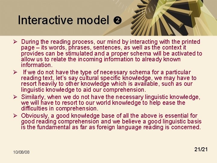 Interactive model Ø During the reading process, our mind by interacting with the printed