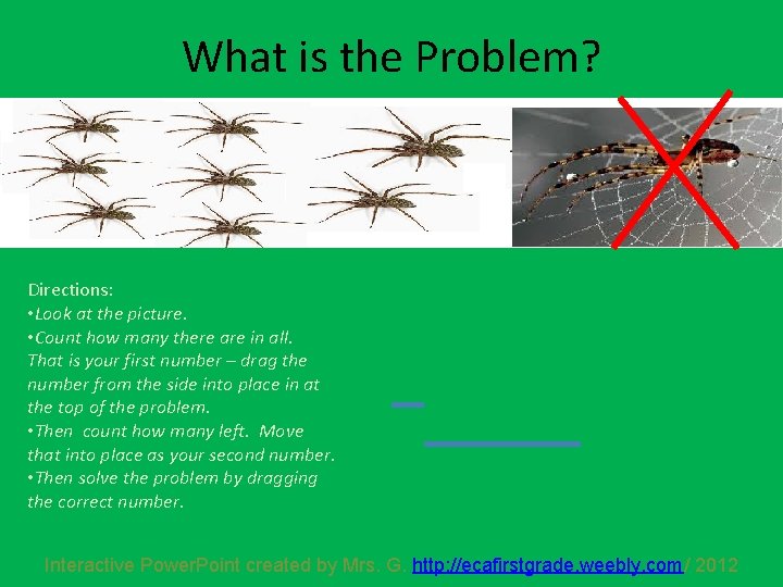What is the Problem? Directions: • Look at the picture. • Count how many