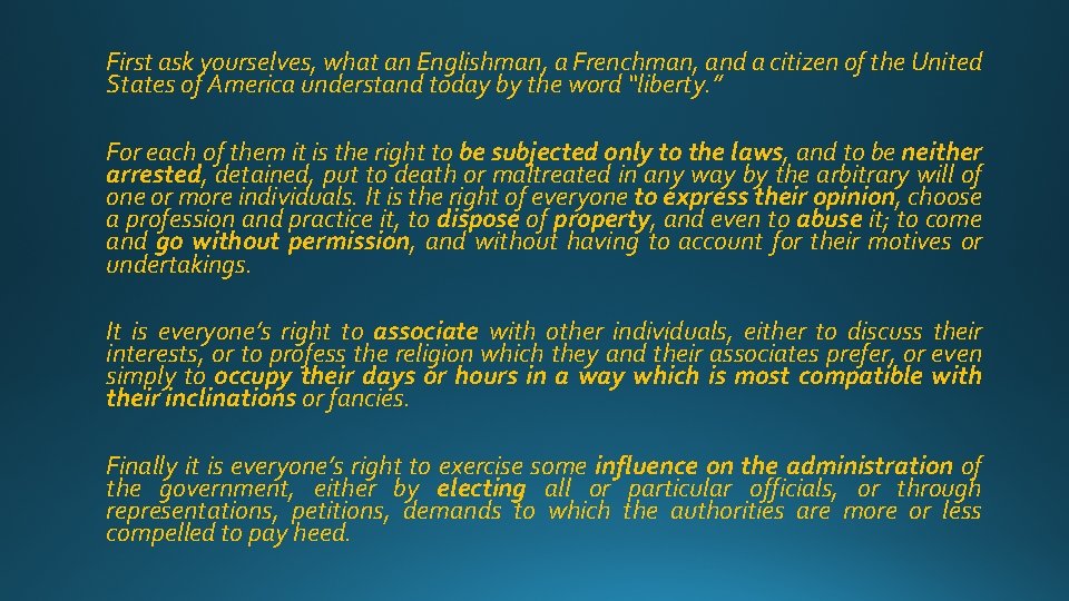 First ask yourselves, what an Englishman, a Frenchman, and a citizen of the United