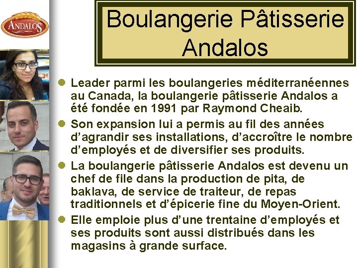 Boulangerie Pâtisserie Andalos l Leader parmi les boulangeries méditerranéennes au Canada, la boulangerie pâtisserie