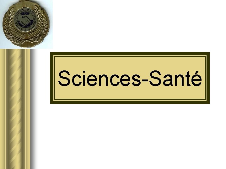 Sciences-Santé 