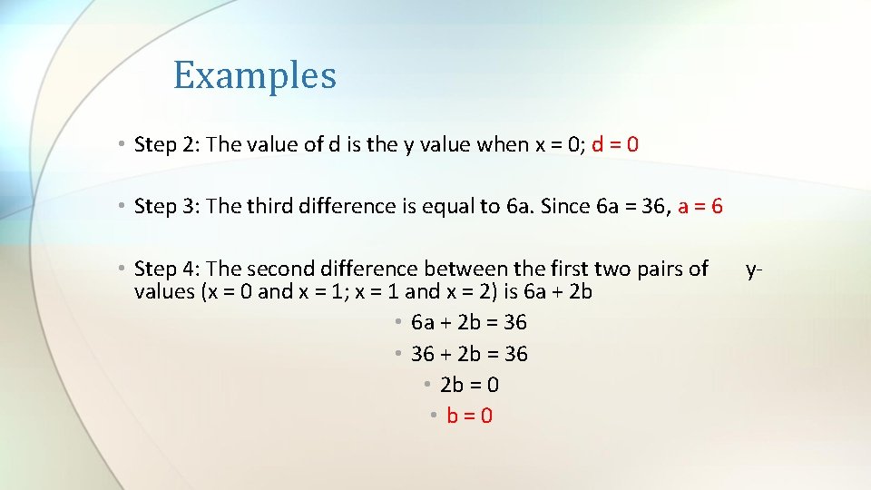 Examples • Step 2: The value of d is the y value when x