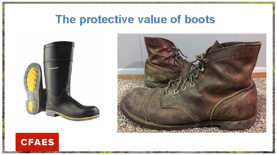 The protective value of boots 