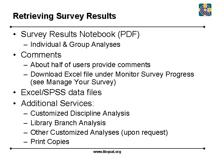 Retrieving Survey Results • Survey Results Notebook (PDF) – Individual & Group Analyses •